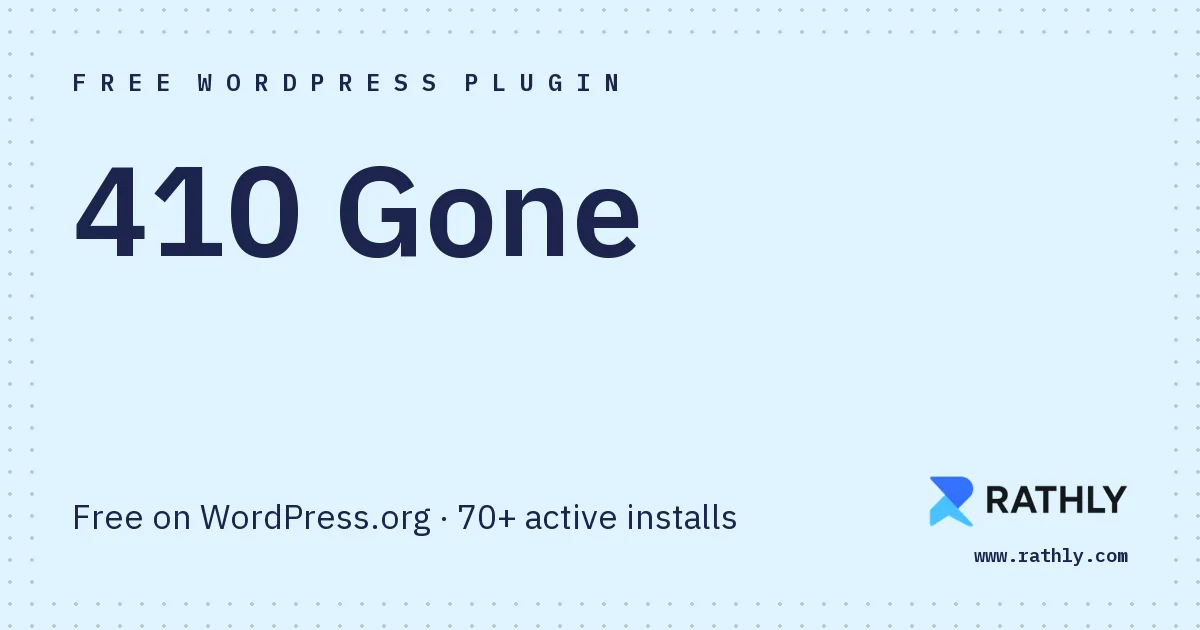 Rathly cover for 410 Gone, Free on WordPress.org · 70+ active installs