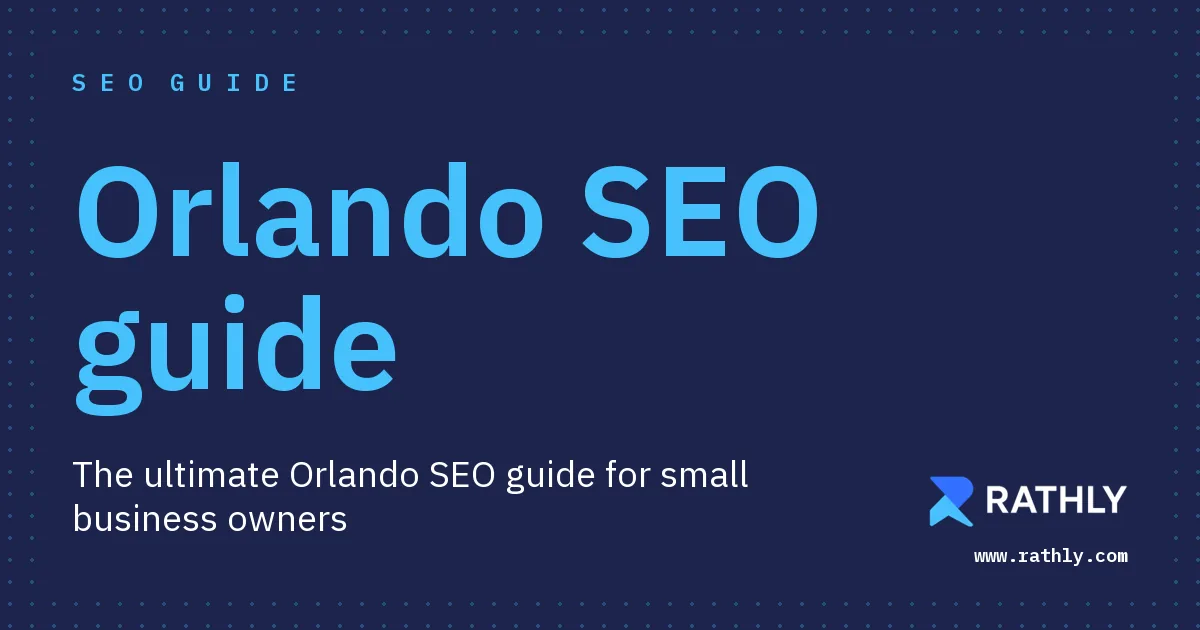 Rathly cover for Orlando SEO guide, The ultimate Orlando SEO guide for small business owners